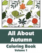 All About Autumn Coloring Book (Volume 1)