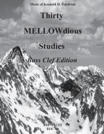 Thirty MELLOW-dious Studies, Vol. 1-bass clef edition