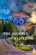 Route 66: : Journey Of A Lifetime