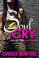 Soul Cry: The Ten Year Girlfriend
