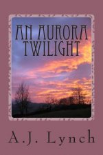 An Aurora Twilight
