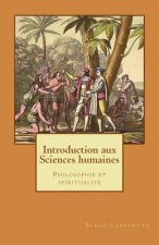 Introduction aux sciences humaines: Philosophie et spiritualite