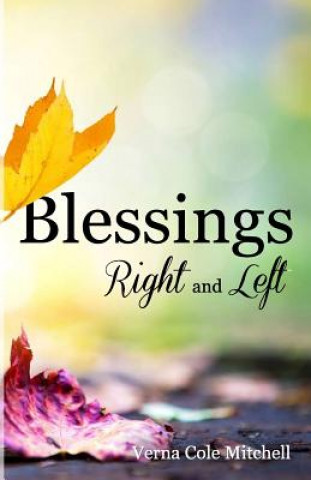 Blessings Right and Left
