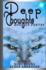 Deep Thoughts: Book of Poetry