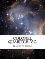 Colonel Quaritch, V.C.