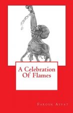 A Celebration Of Flames