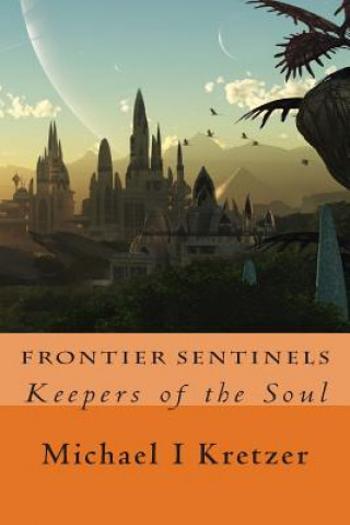 Frontier Sentinels