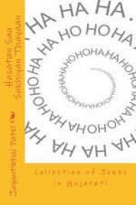 Hasatan Hasatan Sukhiyan Thayaan: Collection of Jokes in Gujarati