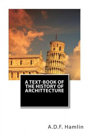 A Text-Book of the History of Archittecture