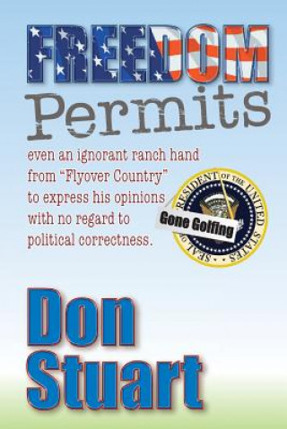 Freedom Permits: even an ignorant ranch hand from 