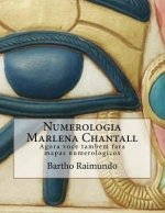 Numerologia Marlena Chantall: Agora voce tambem fara mapas numerologicos