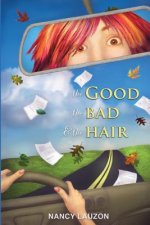 The Good The Bad and The Hair