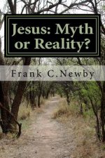Jesus: Myth or Reality?