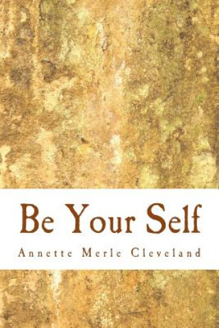 Be Your Self
