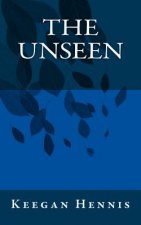 The Unseen