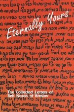 Eternally Yours - Volume 1: The Collected Letters of Reb Noson of Breslov