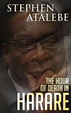 The Hour of Death in Harare