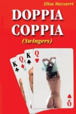 Doppia Coppia: (Swingers)