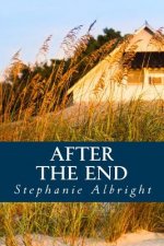 After the End: An Apocalyptic Romance