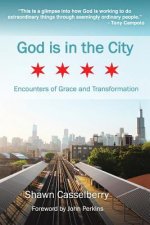God is in the City: Encounters of Grace and Transformation