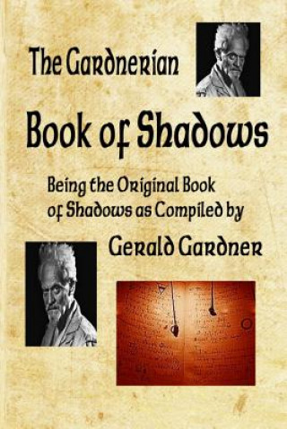 Book of Shadows: The Gardnerian Book of Shadows