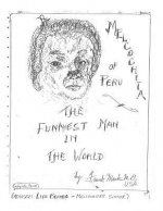 Melcochita of Peru: Funniest Man in the World