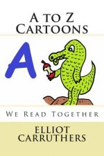 A to Z Cartoons: We Read Together