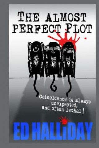 The Almost Perfect Plot