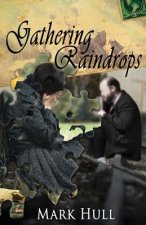 Gathering Raindrops