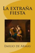 La extrana fiesta