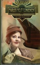 Murder Most Convenient: A Mrs. Xavier Stayton Mystery
