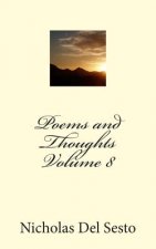 Poems and Thoughts Volume 8