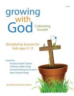 Growing with God: Cultivating Growth