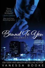 Bound to You