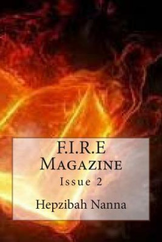 F.I.R.E Magazine: Issue 2