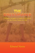 The Dressmaker: Villagers struggle to regain land leased to the Unites States in 1941