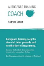 Autogenes Training: Autogenes Training kinderleicht erlernen