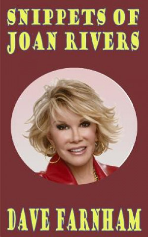 Snippets of Joan Rivers