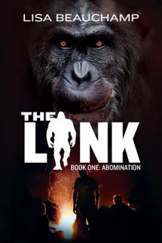 The Link: Book One: Abomination