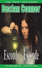Esconde Esconde: (Conto) (Portugu?s edition) com Americano Ingl?s disponíveis em um livro)