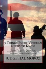 5 Things Every Veteran Needs to Know