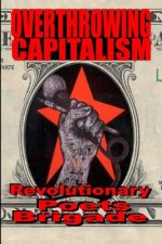 Overthrowing Capitalism: A Symposium of Poets