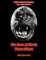 The Apes Of Wrath: Photo Album