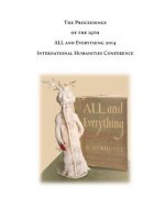 The Proceedings of the 19th International Humanities Conference: All & Everything 2014