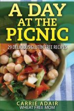 A Day At The Picnic: 29 Delicious Gluten Free Recipes