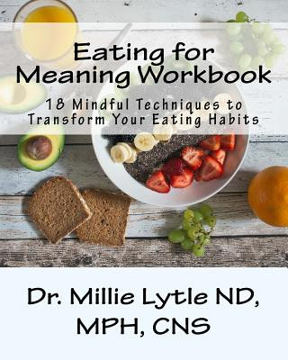 Eating for Meaning Workbook
