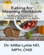 Eating for Meaning Workbook