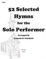 52 Selected Hymns for the Solo Performer-violin version
