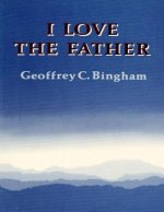 I Love the Father (2014 edition)