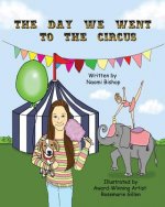 The Day We Went to the Circus
